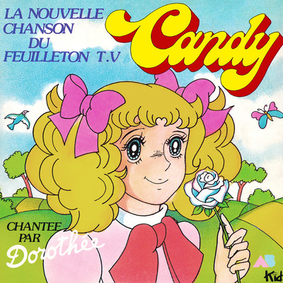La chanson de Candy/Dorothee