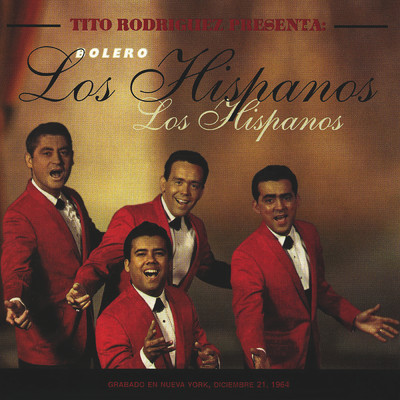 Soledad/Los Hispanos／Tito Rodriguez And His Orchestra