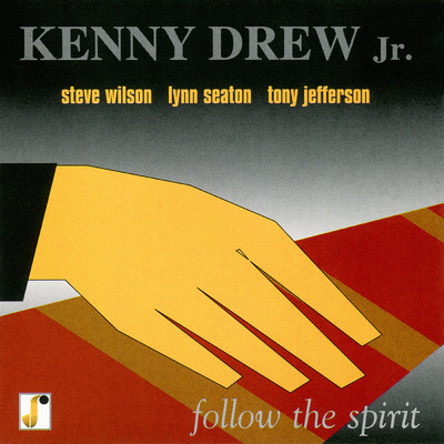 アルバム/Follow The Spirit/Kenny Drew, Jr.