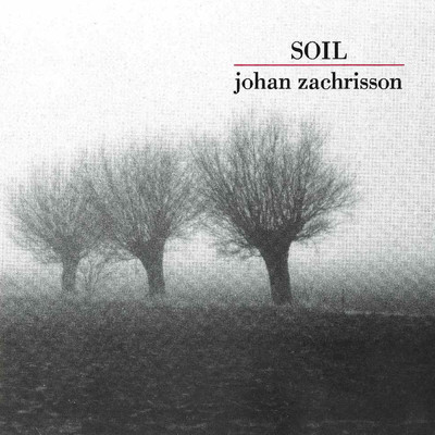Soil (featuring Zilverzurf)/Johan Zachrisson