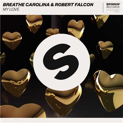 My Love/Breathe Carolina & Robert Falcon