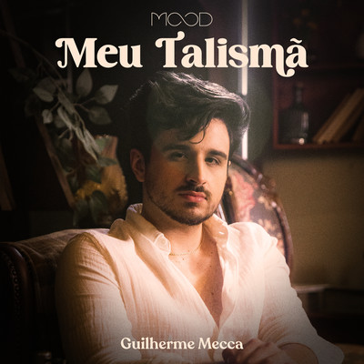 シングル/Meu Talisma/Guilherme Mecca