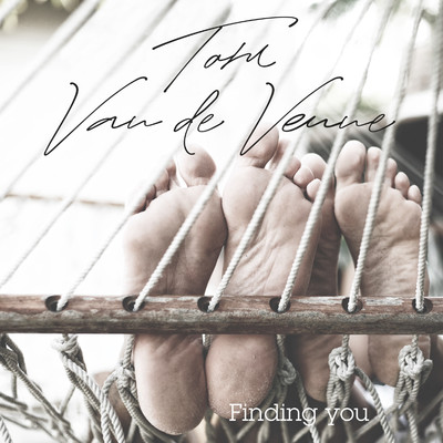 シングル/Finding You/Tom Van de Venne