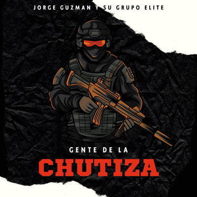 Gente De La Chutiza/Jorge Guzman y su Grupo Elite