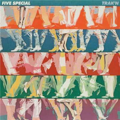 Just a Feeling/Five Special