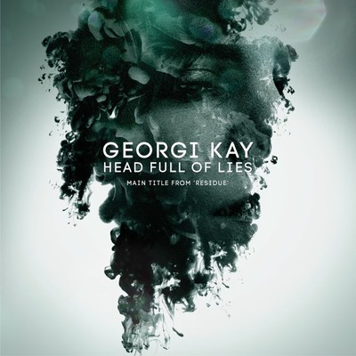 Head Full of Lies (Main Title from ”Residue”)/Georgi Kay