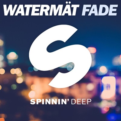 シングル/Fade (Extended Mix)/Watermat
