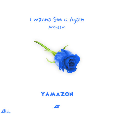 I Wanna See U Again(Acoustic)/Yamazon