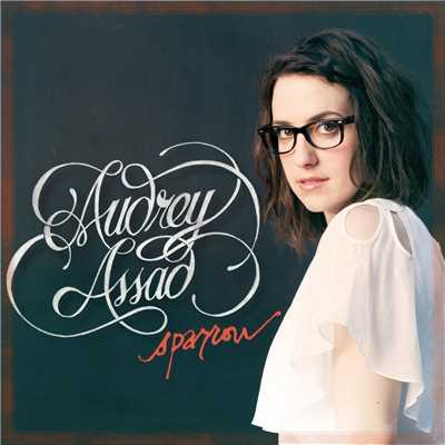 Sparrow (Digital Single Version)/Audrey Assad