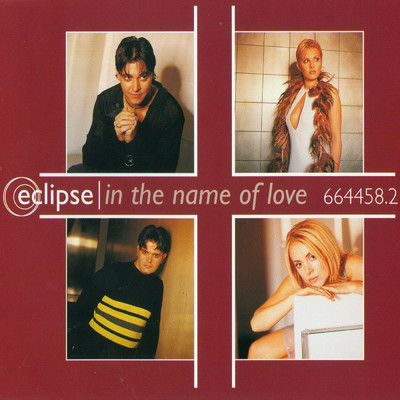 In the Name of Love (12” Extended Mix)/Eclipse