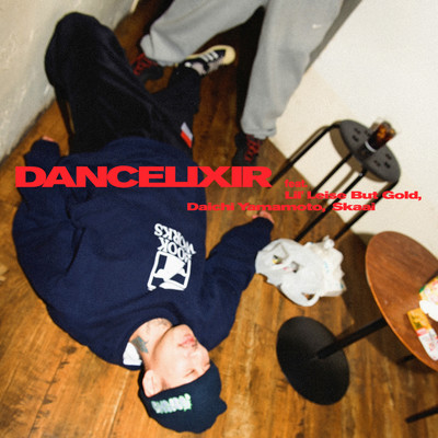 シングル/DANCELIXIR (Explicit) feat.Lil' Leise But Gold,Daichi Yamamoto,Skaai/KM