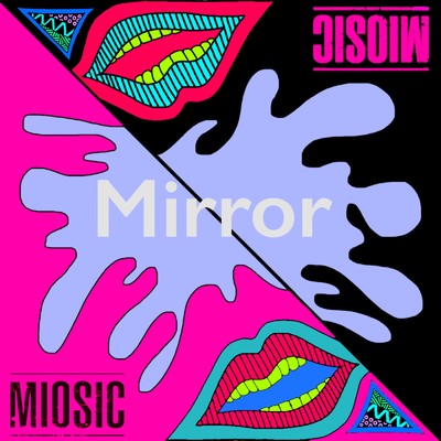 シングル/Mirror/MIOSIC