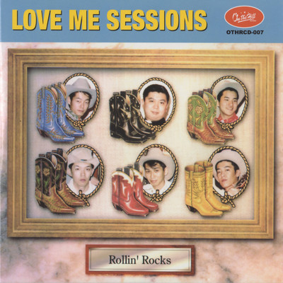 Love Me Sessions/THE ROLLIN' ROCKS