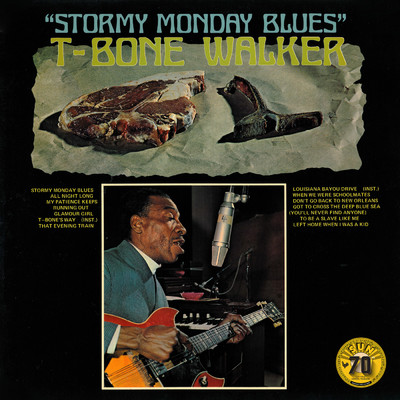アルバム/Stormy Monday Blues (Sun Records 70th ／ Remastered 2022)/ティーボーン・ウォーカー