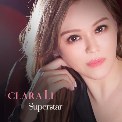 シングル/Superstar/Clara Li