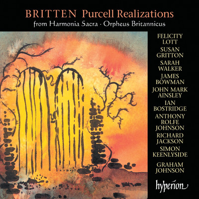 Purcell: If Music Be the Food of Love, Z. 379c (Arr. Britten)/グラハム・ジョンソン／ジョン・マーク・エインズリー