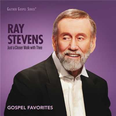 アルバム/Just A Closer Walk With Thee: Gospel Favorites/Ray Stevens
