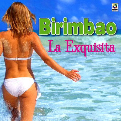 アルバム/La Exquisita/Birimbao