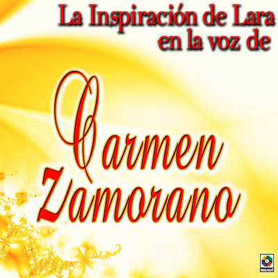 Amor De Mis Amores/Carmen Zamorano