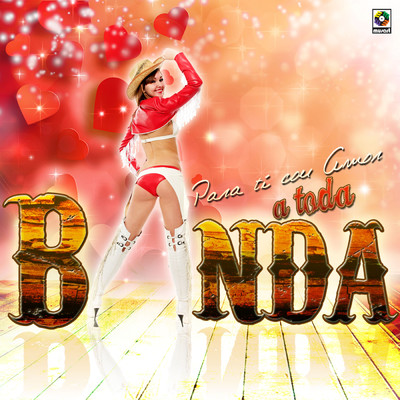 Para Ti Con Amor A Toda Banda/Various Artists