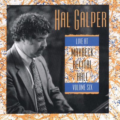A Kiss To Build A Dream On (Live At Maybeck Recital Hall, Berkeley, CA ／ 1990)/Hal Galper