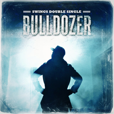 アルバム/Double Single [Bulldozer]/Swings