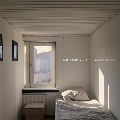アルバム/A Hundred Little Lives/Hayley Reardon
