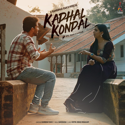 Kadhal Kondal/Ramkumar Ramji