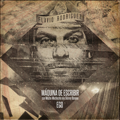 Maquina de Escribir ／ Ego/Flavio Rodriguez