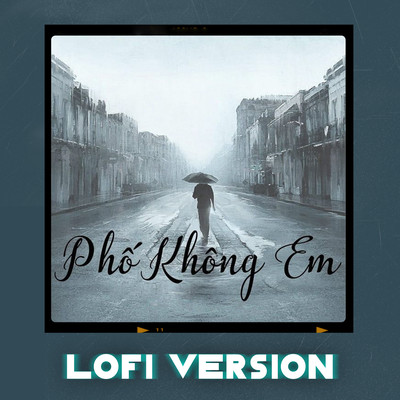 Pho Khong Em (Lofi Version)/T-Golden & BMZ