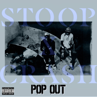 シングル/Pop Out (feat. CRASH RARRI)/Stoop Lauren
