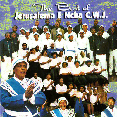 アルバム/Best Of Jerusalema E Ncha/Jerusalema E Ncha C.W.J