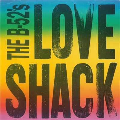 アルバム/Love Shack (Edit) ／ Channel Z/The B-52's