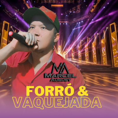 Forro e Vaquejada/Marcel August