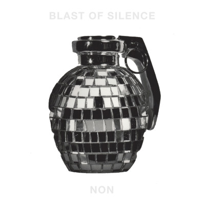 アルバム/Blast of Silence/NON