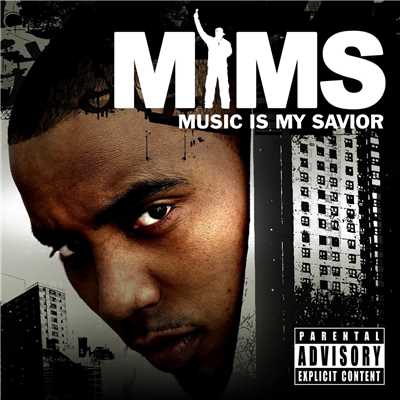 Music Is My Savior (Explicit)/Mims