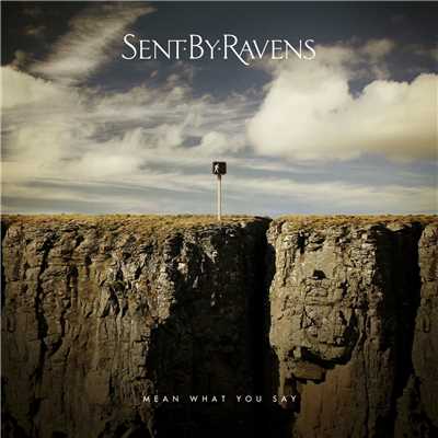 Learn from the Night/Sent By Ravens