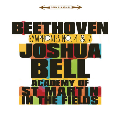 Beethoven: Symphonies Nos. 4 & 7/Joshua Bell