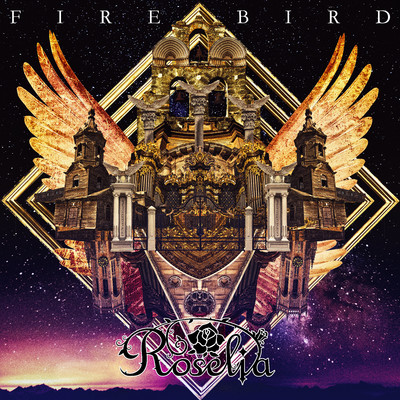 FIRE BIRD/Roselia