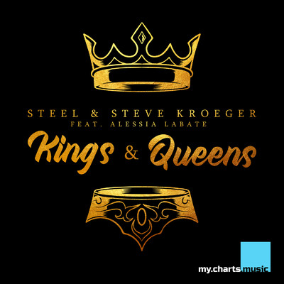 Kings & Queens [feat. Alessia Labate]/Steel & Steve Kroeger