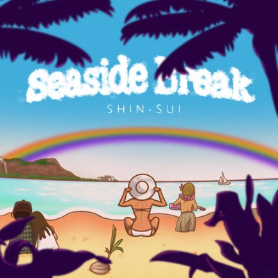 シングル/Seaside Break/SHIN-SUI