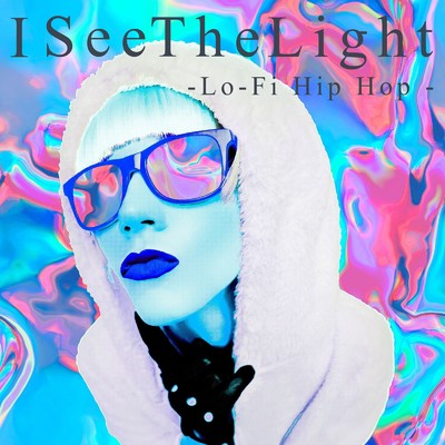 I See The Light-Lo -Fi Hip Hop -/Lo-Fi Chill