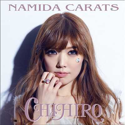アルバム/NAMIDA CARATS/CHIHIRO