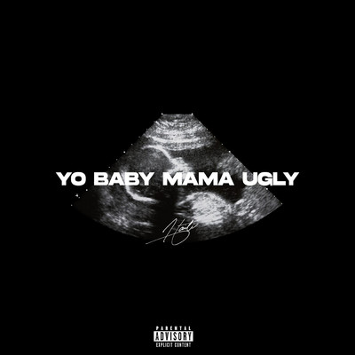 シングル/Yo Baby Mama Ugly (Explicit)/Haiti Babii