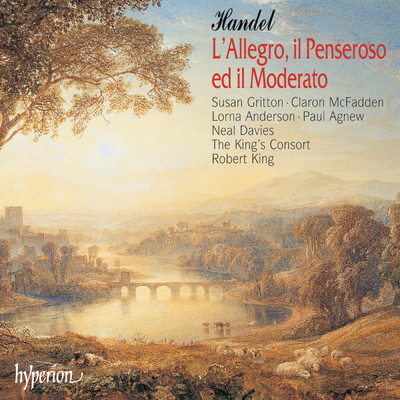Handel: L'Allegro, il Penseroso ed il Moderato/The King's Consort／ロバート・キング