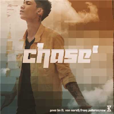 CHASE' (featuring Van Norith)/Juvie Lin