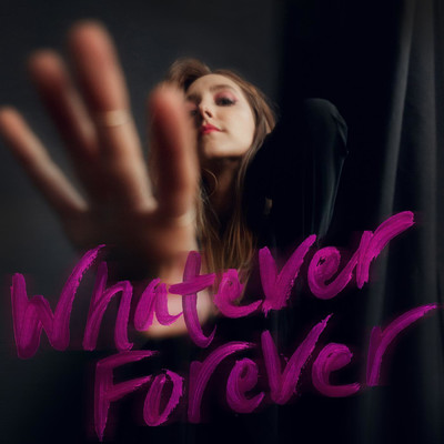 Whatever Forever/ANNALIA