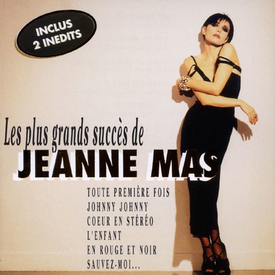 les plus grands succes de jeanne mas/Jeanne Mas