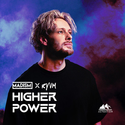 Higher Power/Madism & RYVM