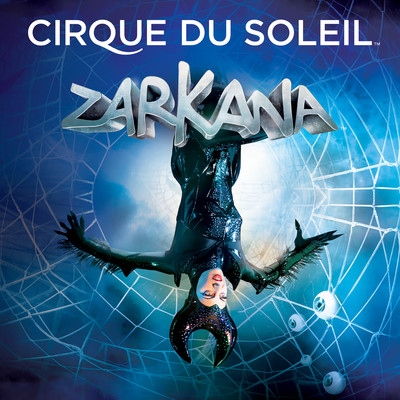 アルバム/Zarkana/Cirque du Soleil